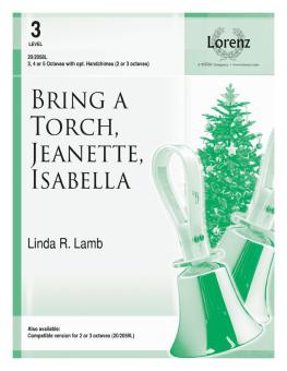 Bring a Torch, Jeanette, Isabella 