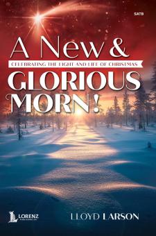 A New and Glorious Morn 