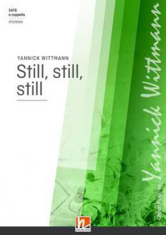 Still, still, still 