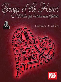 Songs of the Heart Music for Voice and Guitar 