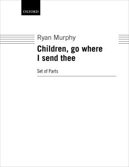 Children, go where I send thee 
