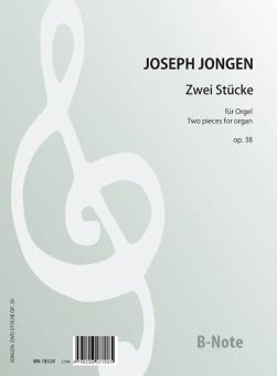 Zwo pieces for organ op.38 