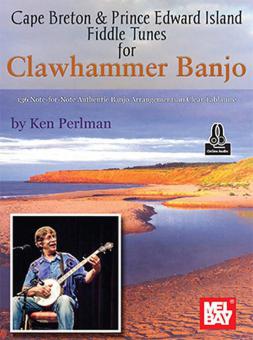 Cape Breton and Prince Edward Island Fiddle Tunes for Clawhammer Banjo 