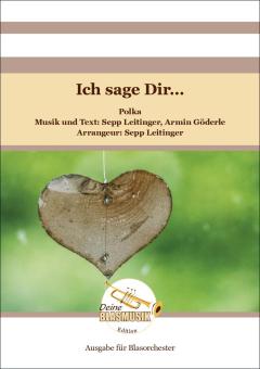 Ich sage Dir… 