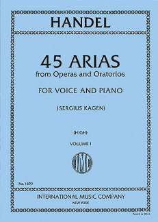 45 Arias From Operas And Oratorios Vol. 1 High Voice 