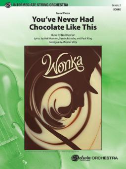 You've Never Had Chocolate Like This Standard