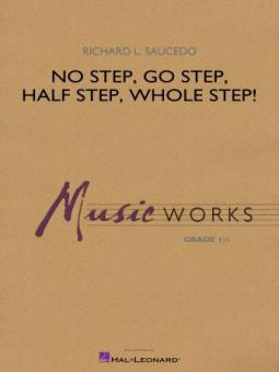 No Step, Go Step, Half Step, Whole Step! Standard