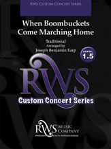 When Boombuckets Come Marching Home 