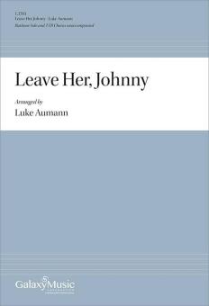 Leave Her, Johnny 