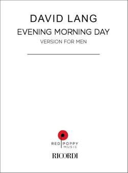 Evening morning day 