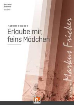 Erlaube mir, feins Mädchen 