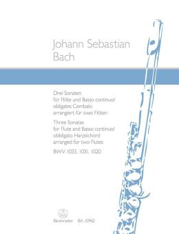 3 Sonate per flauto e basso continuo/clavicembalo obbligato BWV 1033, 1031, 1020 