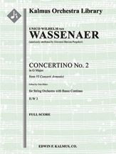VI Concerti Armonici: Concertino No. 2 in G, IUW 3 (Concerto Armonico in G; spuriously attributed to Pergolesi) 
