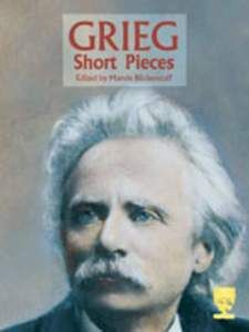 Grieg - Short Pieces 