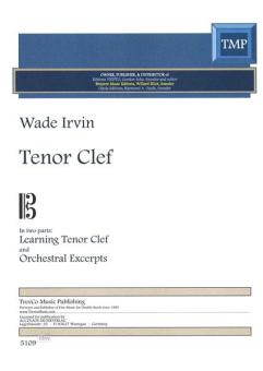 Tenor Clef in 2 parts: Learning Tenor Clef and orchestral Excerpts (2010) 