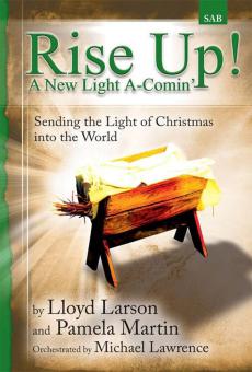 Rise Up! A New Light A-Comin' 