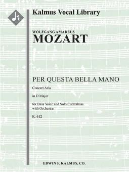 Per Questa Bella Mano K. 612 