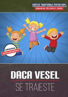 Daca Vesel Se Traieste 