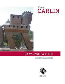 Ça Va Jaser À Troie 