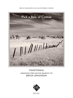 Pick a Bale of Cotton 
