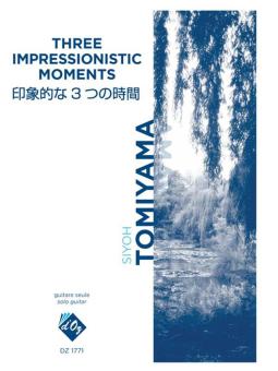 Three Impressionistic Moments 