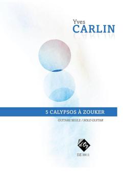 5 Calypsos À Zouker 