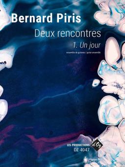 Deux Rencontres, Un Jour 
