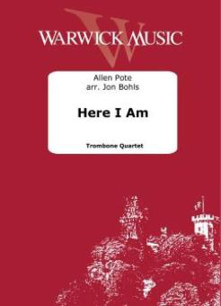 Here I am 