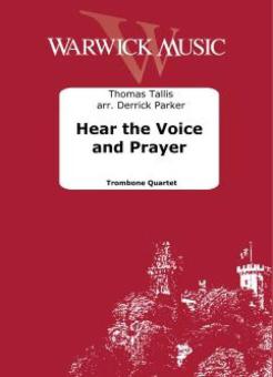 Hear the Voice and Prayer 