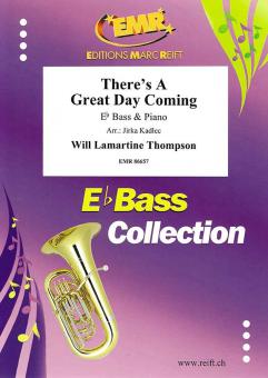 There's A Great Day Coming Download