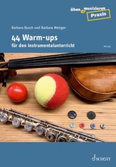 44 Warm-ups für den Instrumentalunterricht 