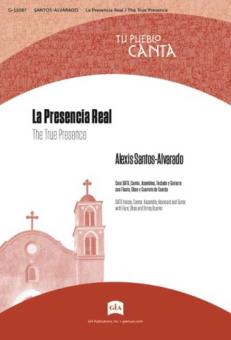 La Presencia Real - The True Presence 