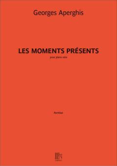 Les moments présents 