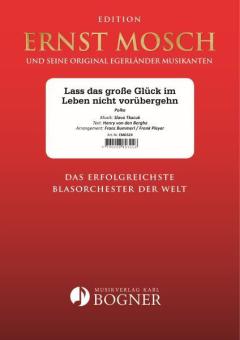 Lass das große Glück im Leben nicht vorübergehn 