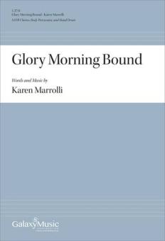 Glory Morning Bound 