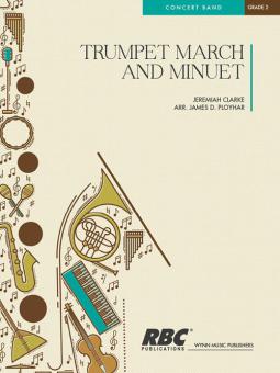Trumpet March And Minuet 