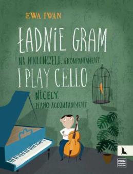 I Play Cello Nicely 