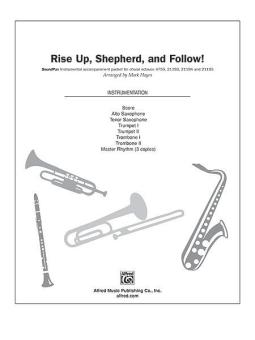 Rise Up, Shepherd, And Follow! 