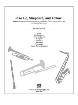 Rise Up, Shepherd, And Follow! 
