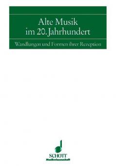 Alte Musik im 20. Jahrhundert 