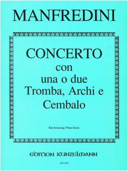 Concerto con una o due Tromba, Archi e Cembalo 