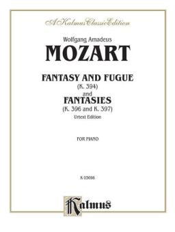 Fantasy and Fugue (K. 394) 