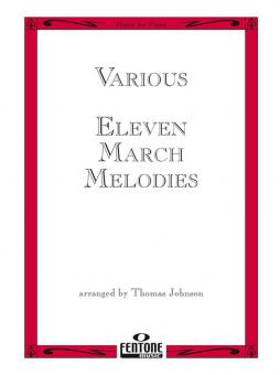 Eleven March Melodies 