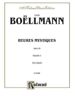 Boëllmann: Heures Mystiques, Op. 30, Volume II Download