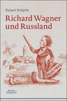 Richard Wagner und Russland 