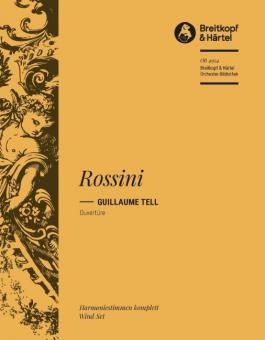 Guillaume Tell / Wilhelm Tell Ouvertüre 