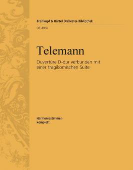 Ouvertüre D-Dur verbunden mit einer tragikomischen Suite 