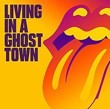 Living In A Ghost Town 