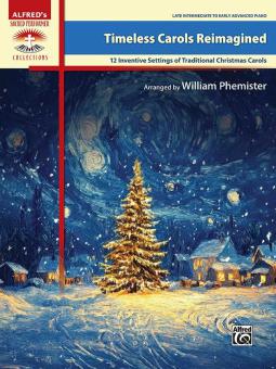 Timeless Carols Reimagined 
