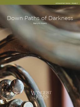 Down Paths Of Darkness 